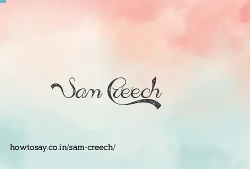 Sam Creech
