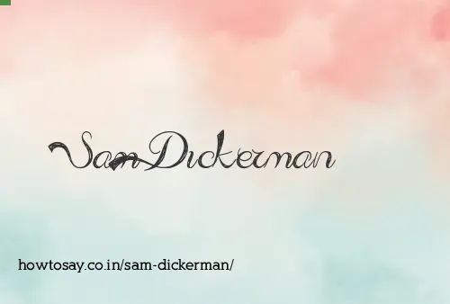 Sam Dickerman