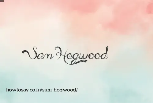Sam Hogwood