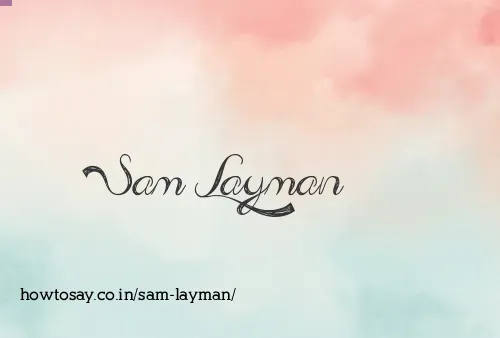 Sam Layman