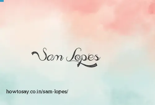 Sam Lopes