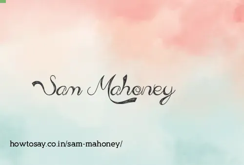 Sam Mahoney