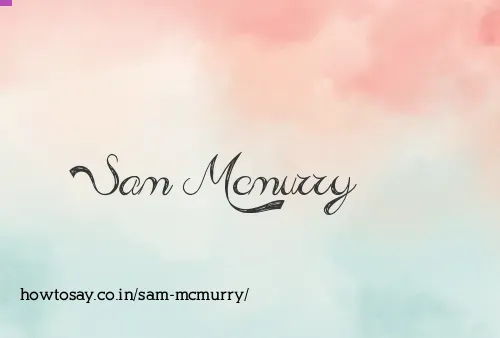 Sam Mcmurry