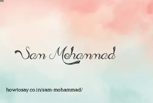 Sam Mohammad