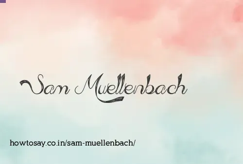 Sam Muellenbach