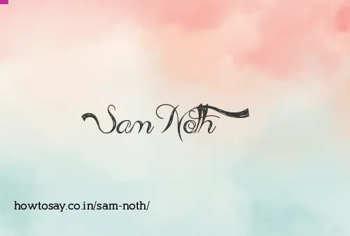 Sam Noth