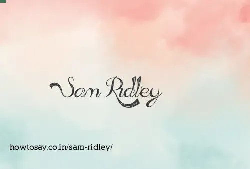 Sam Ridley