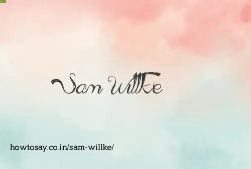 Sam Willke
