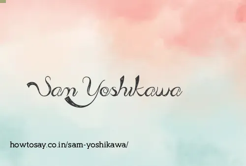 Sam Yoshikawa