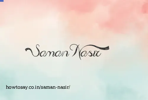 Saman Nasir
