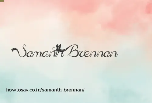 Samanth Brennan