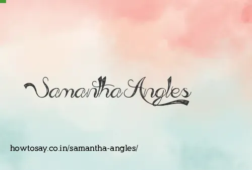 Samantha Angles