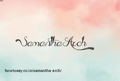 Samantha Arch