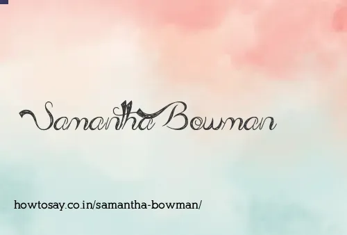 Samantha Bowman