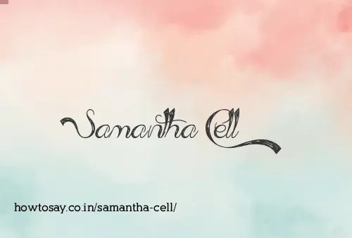 Samantha Cell