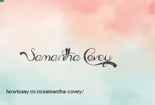 Samantha Covey