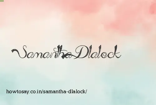 Samantha Dlalock