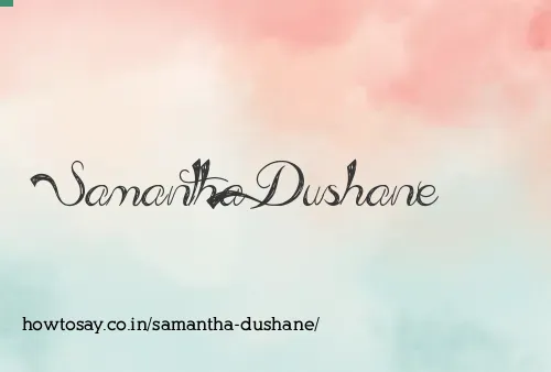 Samantha Dushane