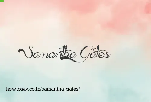 Samantha Gates