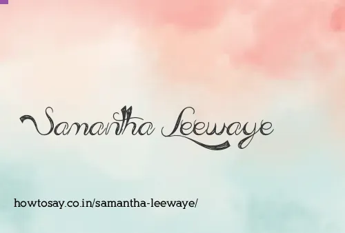 Samantha Leewaye