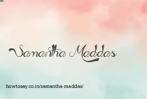 Samantha Maddas