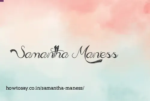 Samantha Maness