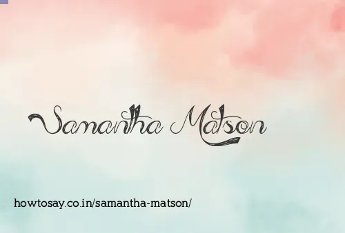 Samantha Matson