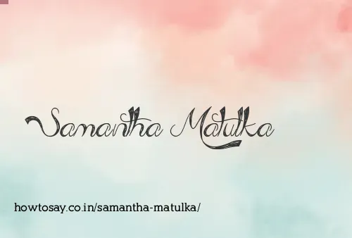 Samantha Matulka