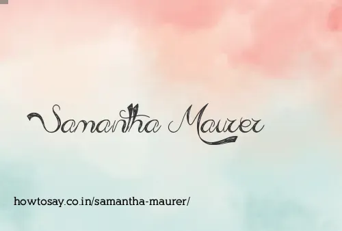 Samantha Maurer