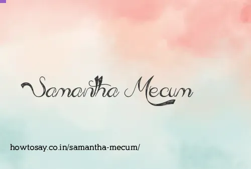 Samantha Mecum