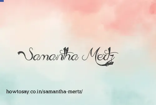 Samantha Mertz