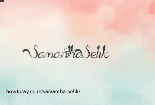 Samantha Selik