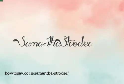 Samantha Stroder