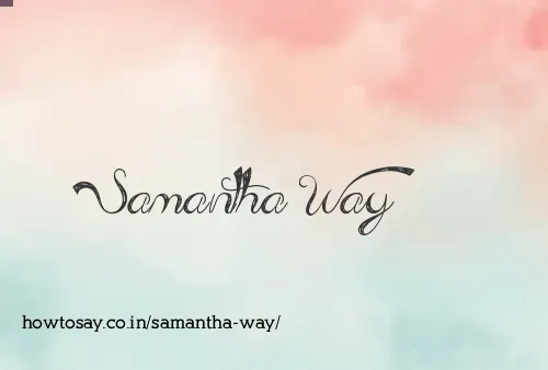 Samantha Way