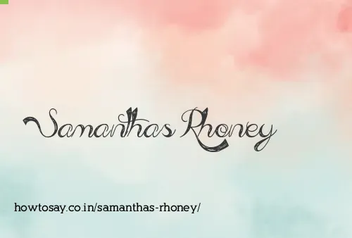 Samanthas Rhoney