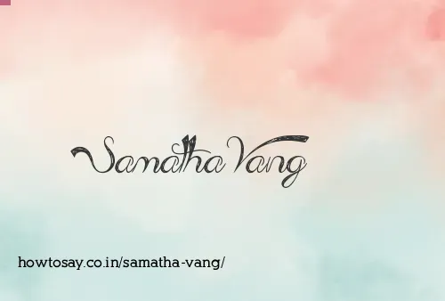 Samatha Vang