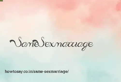 Same Sexmarriage
