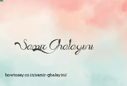 Samir Ghalayini