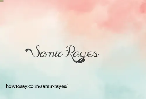 Samir Rayes