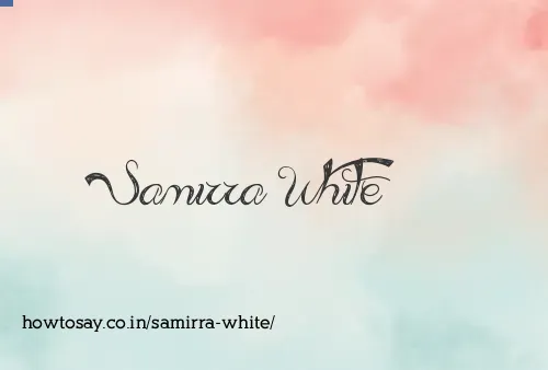 Samirra White