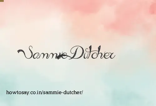 Sammie Dutcher