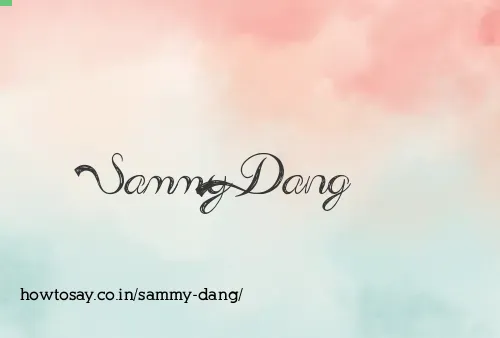 Sammy Dang