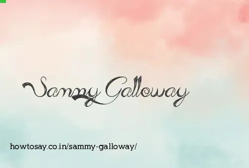 Sammy Galloway