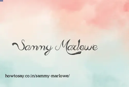 Sammy Marlowe