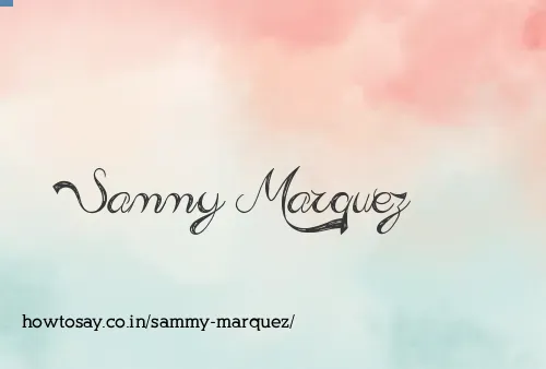 Sammy Marquez