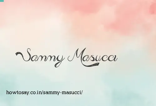 Sammy Masucci