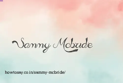 Sammy Mcbride