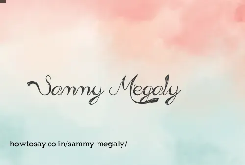 Sammy Megaly