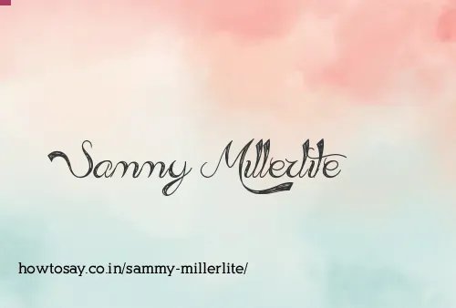 Sammy Millerlite
