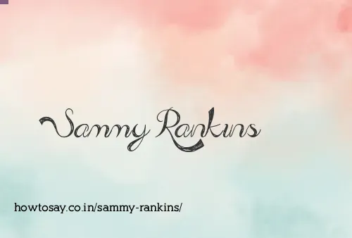 Sammy Rankins